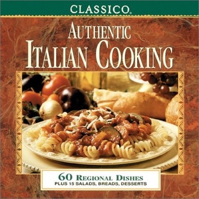 Classico Authentic Italian Cooking by Classico, Good Book