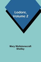 Lodore, Volume 2 Mary Wollstonecraft Shelley Taschenbuch Englisch 2023