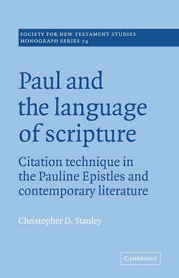 Paul and the Language of Scripture Stanley Paperback Cambridge University Press