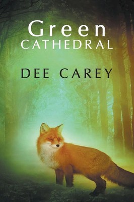 Green Cathedral Dee Carey Taschenbuch Englisch 2023 Writers Branding LLC