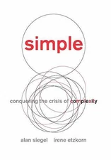Simple: Conquering the Crisis - Hardcover, by Siegel Alan; Etzkorn - Very Good u