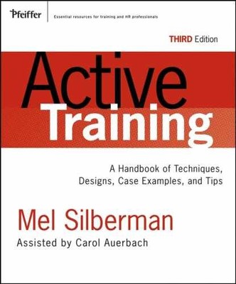 Active Training: A Handbook - Hardcover, by Silberman Melvin L.; - Very Good b