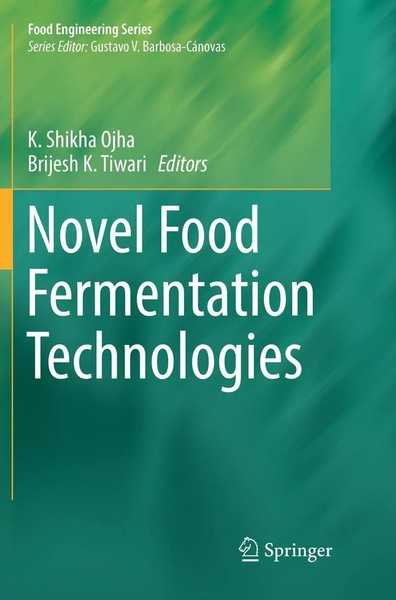 K. Shikha Ojha (U. A.) | Novel Food Fermentation Technologies | Taschenbuch | Ix-image