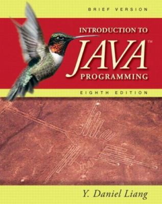 Introduction to Java Programming, Brief (8th Edition) Liang, Y. Daniel paperbac