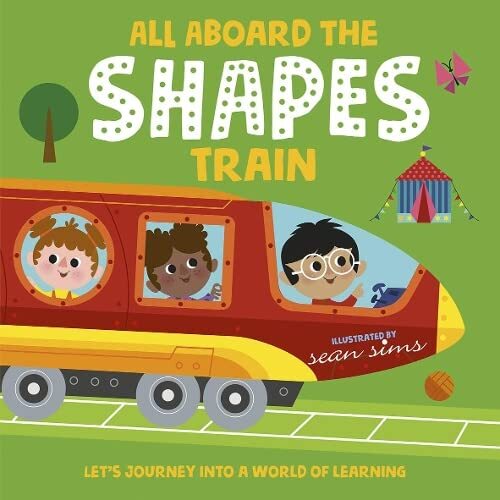 All Aboard the Shapes Train-Sean Sims,Oxford Children's Books