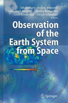 Observation of the Earth System from Space by Reiner Rummel (English) Hardcover 