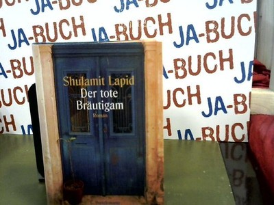 Der tote Bräutigam Lapid, Shulamit: