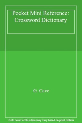 Pocket Mini Reference: Crossword Dictionary,G. Cave