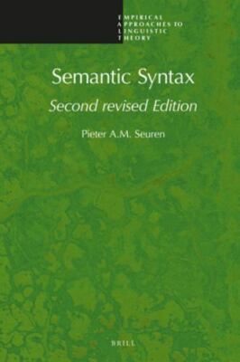 Semantic Syntax, Paperback by Seuren, Pieter A. M., Brand New, Free shipping ...