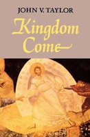 Kingdom Come John Vernon Taylor Taschenbuch Kartoniert / Broschiert Englisch