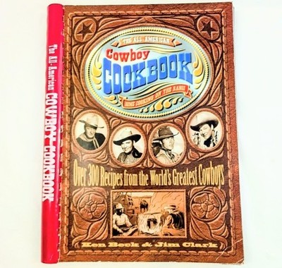 1995 The All American Cowboy Home Cooking On The Range 300+ Recipes Cookbook 