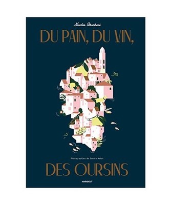 Du pain, du vin, des oursins - Prix Figaro du livre gourmand 2016, Nicolas Strom