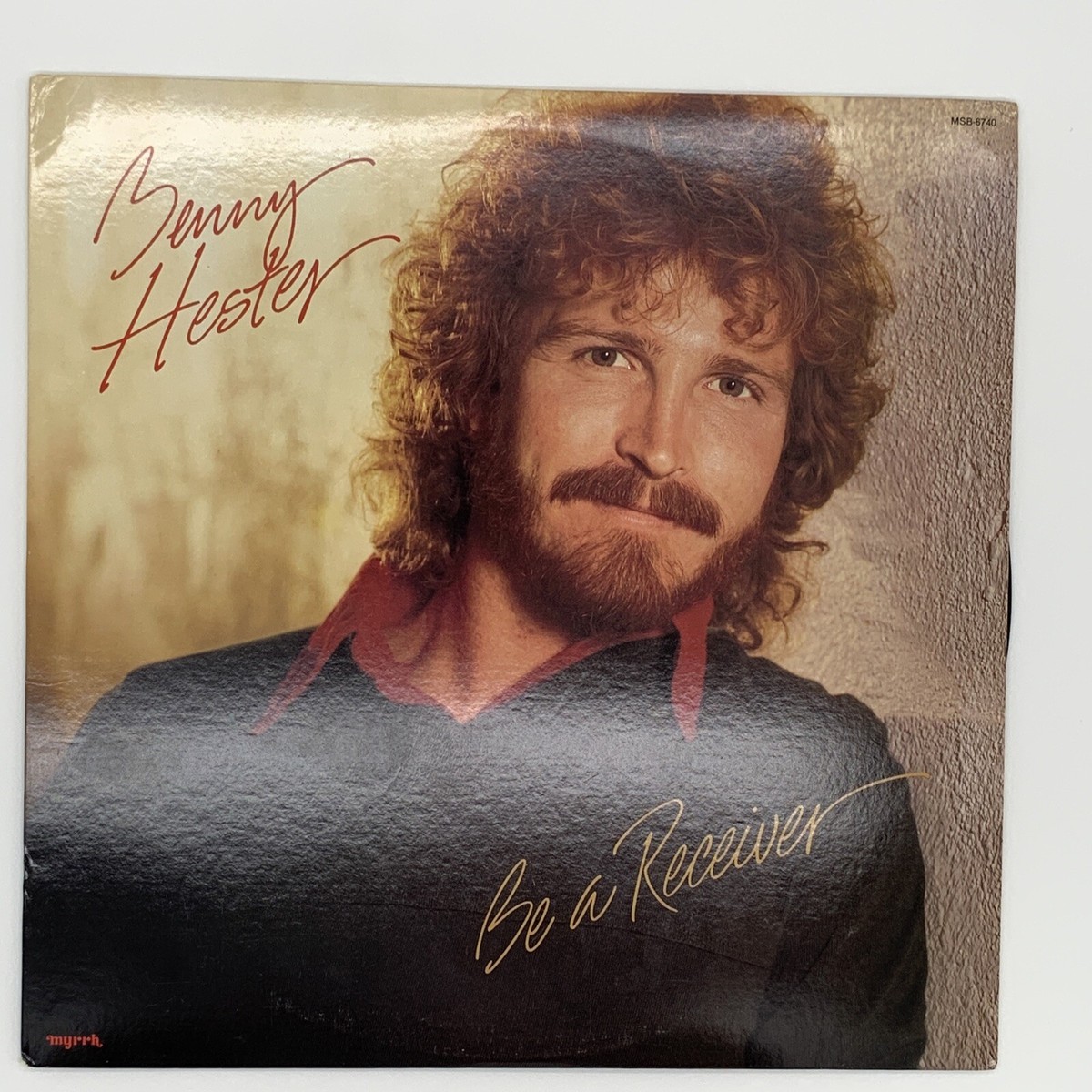 BENNY HESTER - Be A Receiver - LP Myrrh 1978 MSB 6740 Christian