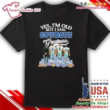Yes I’m Old But I Saw Cowboys Greatness 2025 Signatures T-shirt