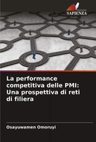 Osayuwamen Omoruyi | La Performance Competitiva Delle Pmi: Una Prospettiva Di...