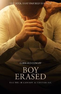 Boy Erased, Conley, Garrard,  Paperback