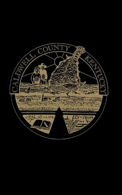 Samuel W. Steger Caldwell County, Kentucky History (Hardback)