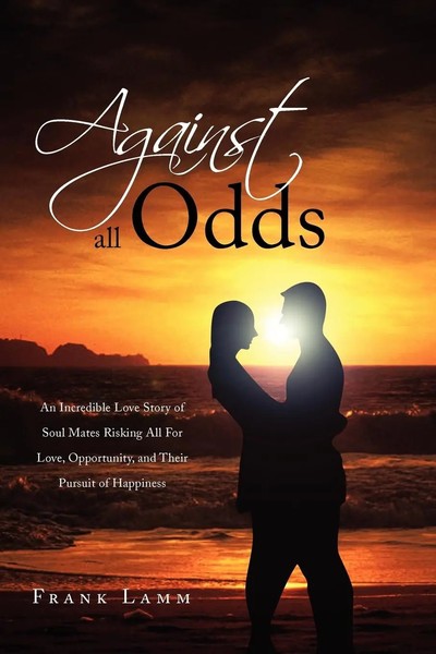 Frank Lamm | Against All Odds | Taschenbuch | Englisch (2011) | Xlibris-image