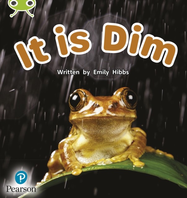 Bug Club Phonics - Phase 2 Unit 1-2: It is Dim by Emily Hibbs (Paperback Book)