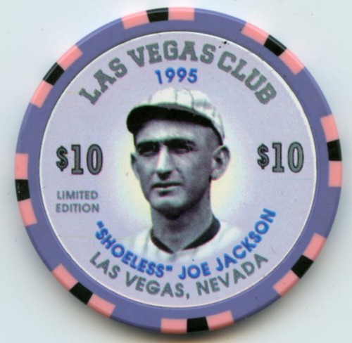 $10 Las Vegas Club "Shoeless" Joe Jackson LE Chip Downtown Las Vegas 1995 Obsol