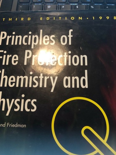 PRINCIPLES OF FIRE PROTECTION CHEMISTRY AND PHYSICS By Raymond Friedman HB w/ DJ - Picture 7 of 9