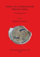 Islamic Art, Architecture And Material Culture Margaret S. Graves Taschenbuch
