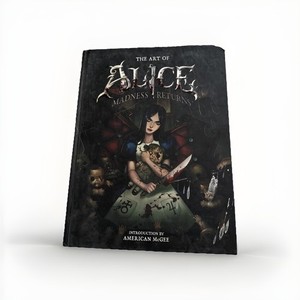 アート・デザイン・音楽 THE ART OF ALICE: MADNESS RETURNS The Art of Alice: Madness Returns: Berg, R.J.: 8601404542473