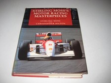Stirling Moss's Motor Racing Masterpieces by Hilton, Christopher Hardback Book