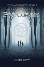 Five Corners: The Marked Ones by Cathi Shaw (English) Paperback Book
