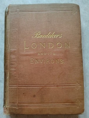 Aug 1899 Baedeker's London & it's Environs, 12 Foldable Maps, Gorgeous Antique
