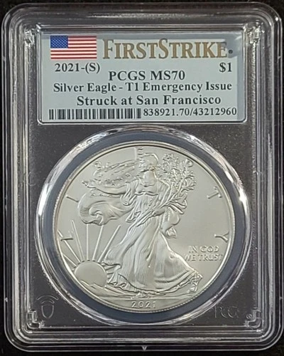 2021 S $1 American Silver Eagle Emergency Issue PCGS MS70 T1