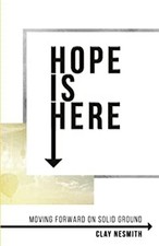 Hope Is Here! : Moving Forward on Solid Ground Paperback