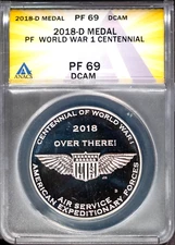 2018-D $1 Silver WWI Centennial PF69DCAM ANACS # 7695830 + Bonus