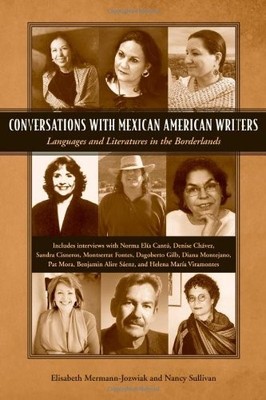 CONVERSATIONS WITH MEXICAN AMERICAN WRITERS: LANGUAGES AND By Elisabeth & Nancy