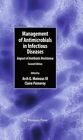 Management of Antimicrobials in Infectious Diseases: Impact of Antibiotic Resistance by Humana Press Inc. (Paperback, 2012)