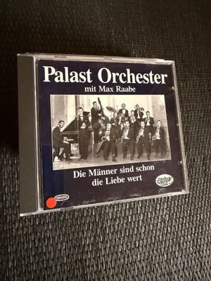 Max & Palast Orchester Raabe - Die Männer sind schon die Liebe wert  | CD   155