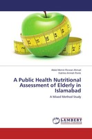 Abdul Momin Rizwan Ahmad (U. A.) | A Public Health Nutritional Assessment Of...