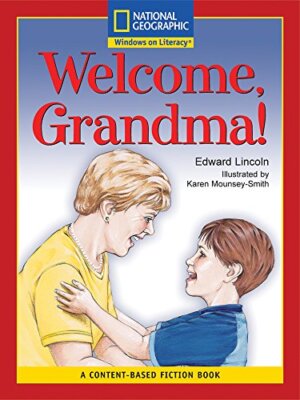 Content-Based Readers Fiction Emergent (Social Studies): Welcome, Grandma! (Pape