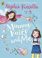 Mummy Fairy And Me Sophie Kinsella