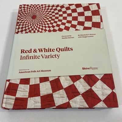 Red and White Quilts Infinite Variety 2019 HC American Folk Art Museum Rizzoli