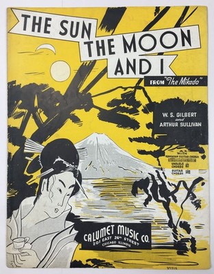 The Sun The Moon And I Piano Sheet Music Mikado Gilbert Sullivan 1939 Calumet
