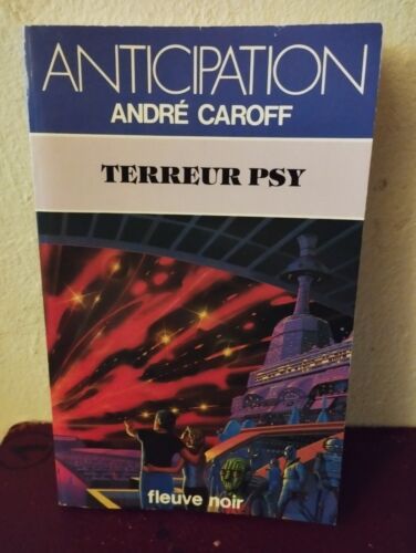 Fleuve Noir Anticipation N°1161  André Caroff- Terreur Psy-Livre 1981 - Photo 1 sur 1
