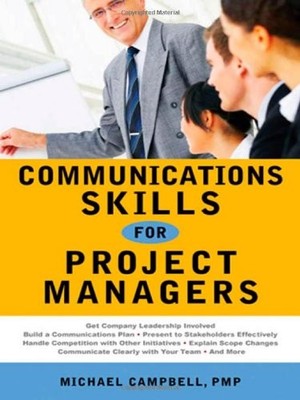Communications Skills for Project Managers by