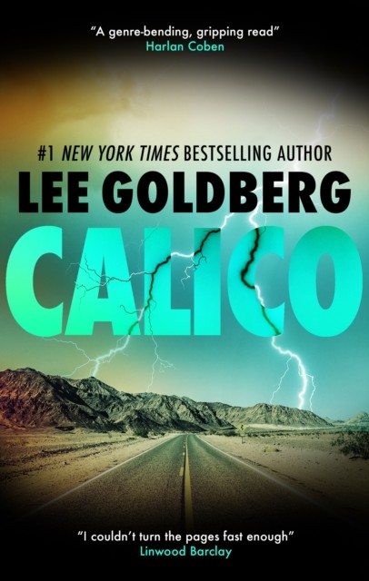 Calico by Lee Goldberg (Hardback Book)