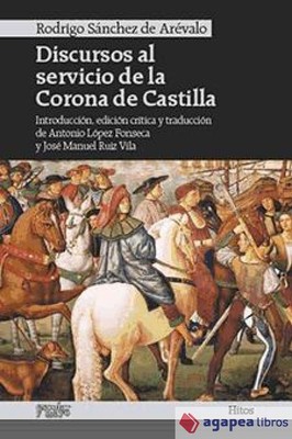 DISCURSOS AL SERVICIO DE LA CORONA DE CASTILLA. NUEVO. ENVÍO URGENTE (Librería A
