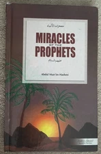 Miracles of the Prophets by Abdul Munim Hashmi - 2007 Hardcover
