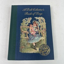 A Doll Collector  s Book of Days Celebrating 50 Years UFDC 1949-1999 Souvenir Y0