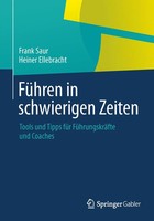 Frank Saur (U. A.) | FüHren In Schwierigen Zeiten | Taschenbuch | Deutsch (2014)