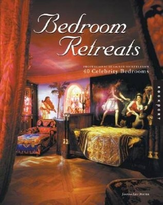 Celebrity Bedroom Retreats: Professional Designer Secrets for 40 Star B - GOOD