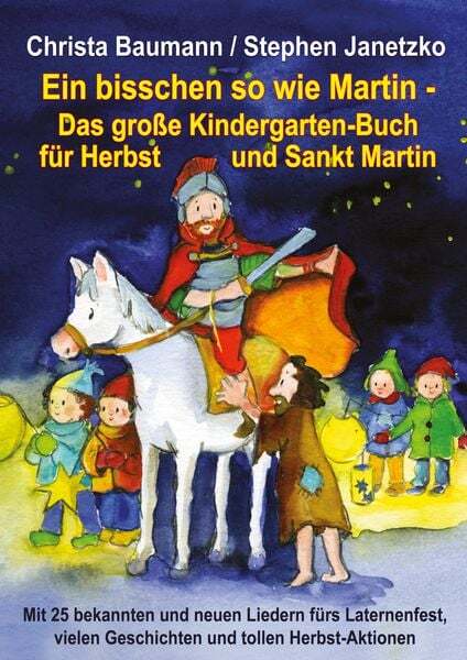 Ein Bisschen So Wie Martin - Das Große Kindergarten-buch Für Herbst